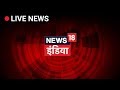 News18 India LIVE TV | Hindi News 24X7 | 2019 Lok Sabha Elections LIVE Updates
