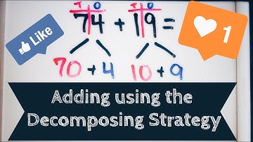 Addition Using the Decomposing Strategy