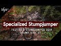 TESTS | 3 Specialized STUMPJUMPER 2019 - Stump, Stump Evo, Stump ST