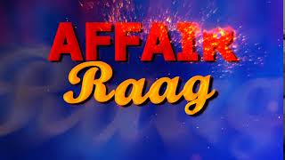 Branding Video Clip For Affair Raag
