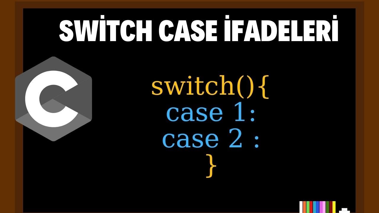 C Switch Case yapısı. - YouTube