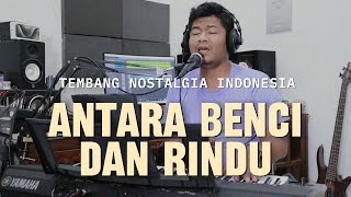 Download Lagu ANTARA BENCI DAN RINDU (Ratih Purwasih) Live Cover Budi Sinaga MP3