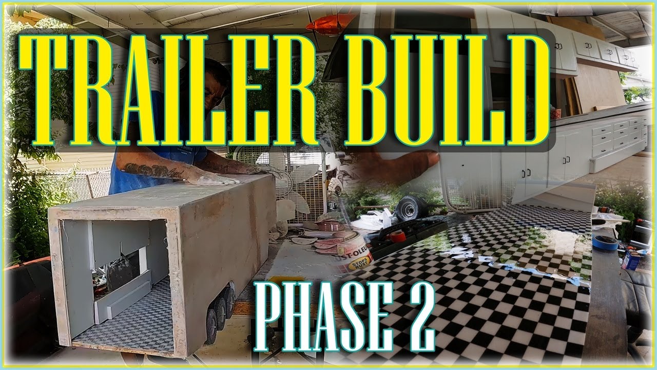 Trailer Build Phase 2 - YouTube