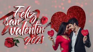 Feliz San Valentín - Canciones Románticas Para Celebrar San Valentín