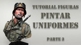 ? TUTORIAL PINTAR FIGURAS. Pintar Uniformes. Dar Luces. Perfilado. Parte 3