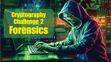 Digital Forensics | Cryptography CTF Challenge Solved | Forensics CTF Challenge 2