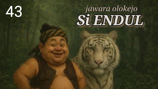 Dongeng MANG BARNANG | Si ENDUL JAWARA OLOKEJO eps 43