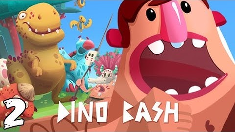 Dino Bash Android iOS Gameplay Walkthrough Part 2