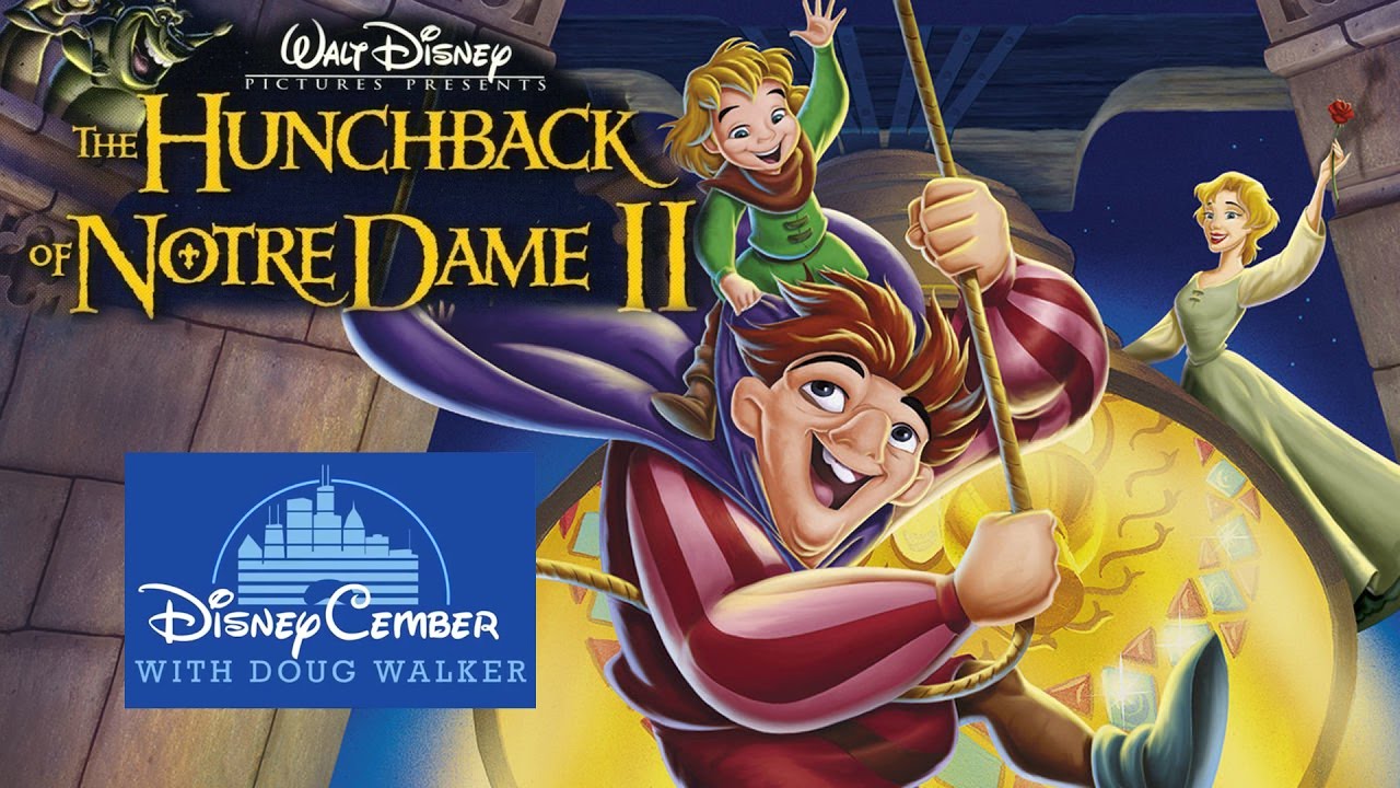 The Hunchback of Notre Dame II - Disneycember - YouTube