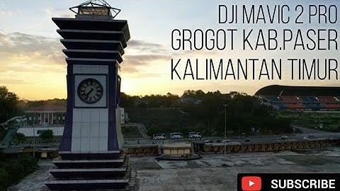 Pesona Kabupaten paser tanah grogot kalimantan timur with DJI MAVIC 2 PRO