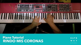 Rindo Mis Coronas | Play-Through Video: Piano | Gateway Worship Español