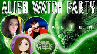 Alien Watch Party, with Merry Mayhem, Chris Knight, Prime Geek, & Miss