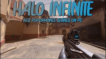 HALO INFINITE PC BEST SETTINGS 60 FPS
