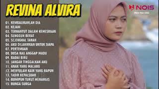 Revina Alvira - Kembalikanlah Dia - Kejam - Full Album Dangdut Terpopuler