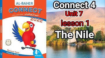 انجليزي الصف الرابع الابتدائي/ الوحدة السابعة / الدرس الأول/ الترم الثانى connect 4 unit 7 lesson 1