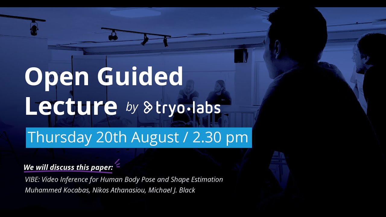Video Inference Guided lecture: VIBE: Video Inference for Human Body Pose and Shape ...