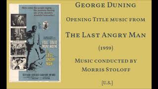 George Duning: The Last Angry Man (1959)