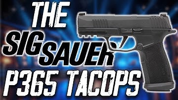 The Sig Sauer P365-XMACRO Tacops