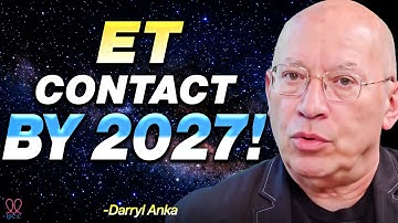 ET Contact By 2027: Darryl Anka on Hybrids, AI, and the First Phase of Disclosure