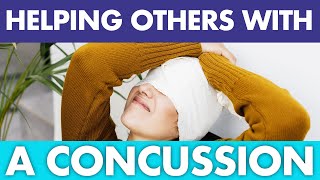 How to Help Someone with a Concussion | Cognitive FX
