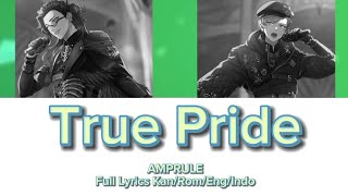 Paradox Live (True Pride) AMPRULE Full Lyrics Kan/Rom/Eng/Indo