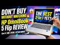 I Regret Not Buying The HP OmniBook 5 Flip Sooner For Its Powerful Core