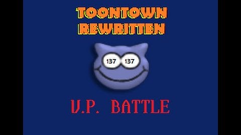Toontown Rewritten: The VP Battle