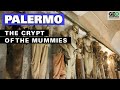 Palermos crypt of the mummies