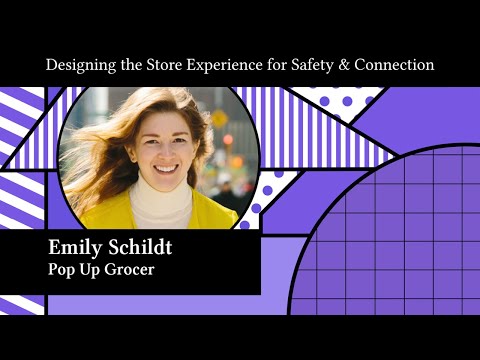 FoRfest2020 - How to Design the Store Experience for both Customer Safety u0026 Connection
