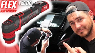 CORDLESS MINI POLISHER FLEX PXE80 | Full Review | Car Detailing