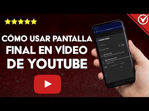 ¿Cómo usar &#039;pantalla final&#039; en un video de YOUTUBE? - Mejorar presentación