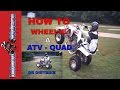 HOW TO WHEELIE A ATV - QUAD - DIRT BIKE - 4 Wheeler - FOR BEGINNERS - Yamaha RAPTOR 660R - Tutorial