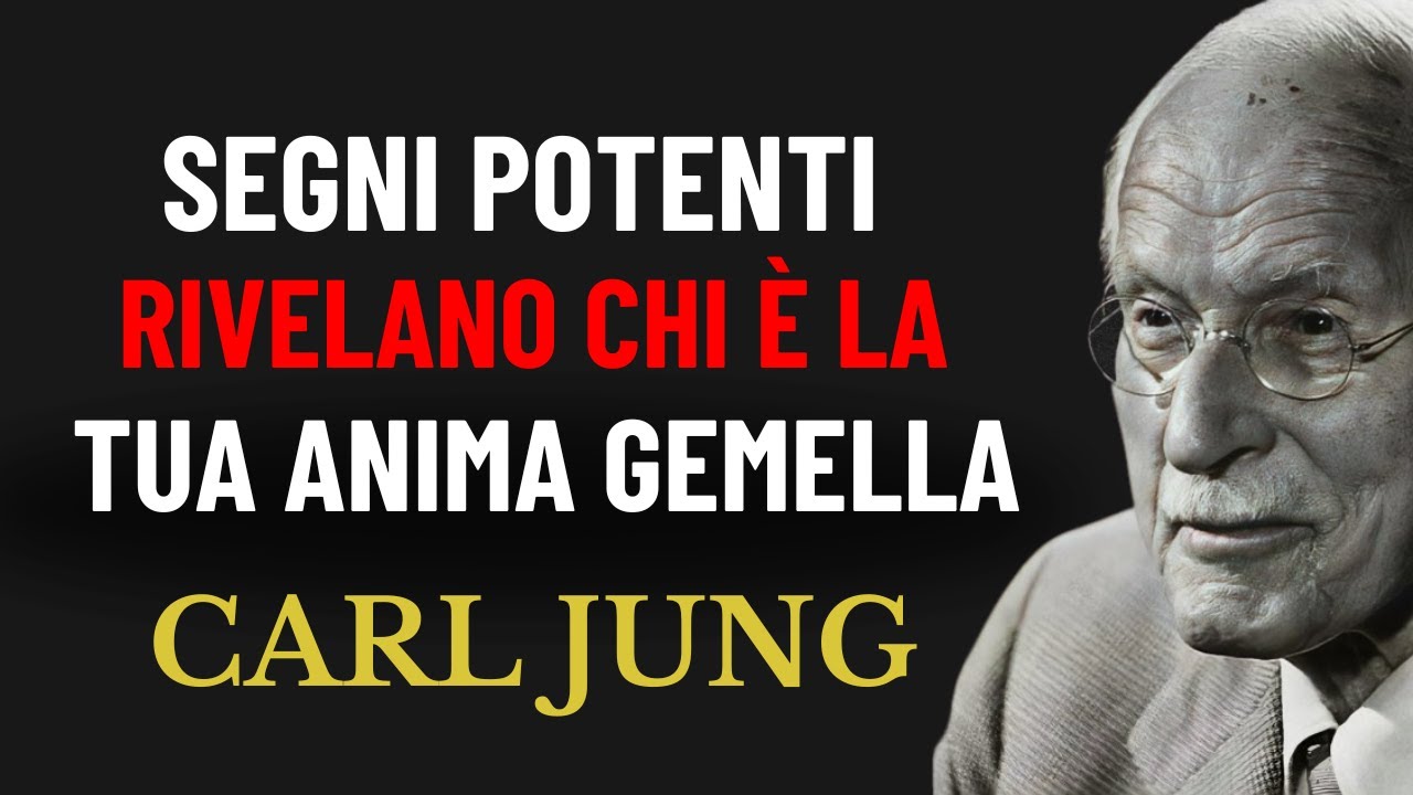 Se Qualcuno È La Tua Anima Gemella, Noterai Questi Segni Potenti | Carl Jung