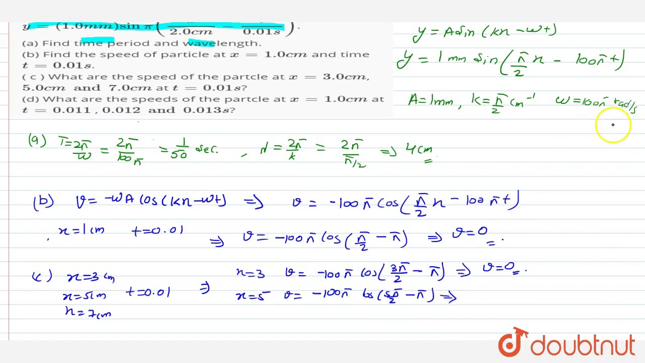 A Wave Is Described By The Equation Y 1 0 Mm Sin Pi X 2 0 Cm T 0 01 S Youtube