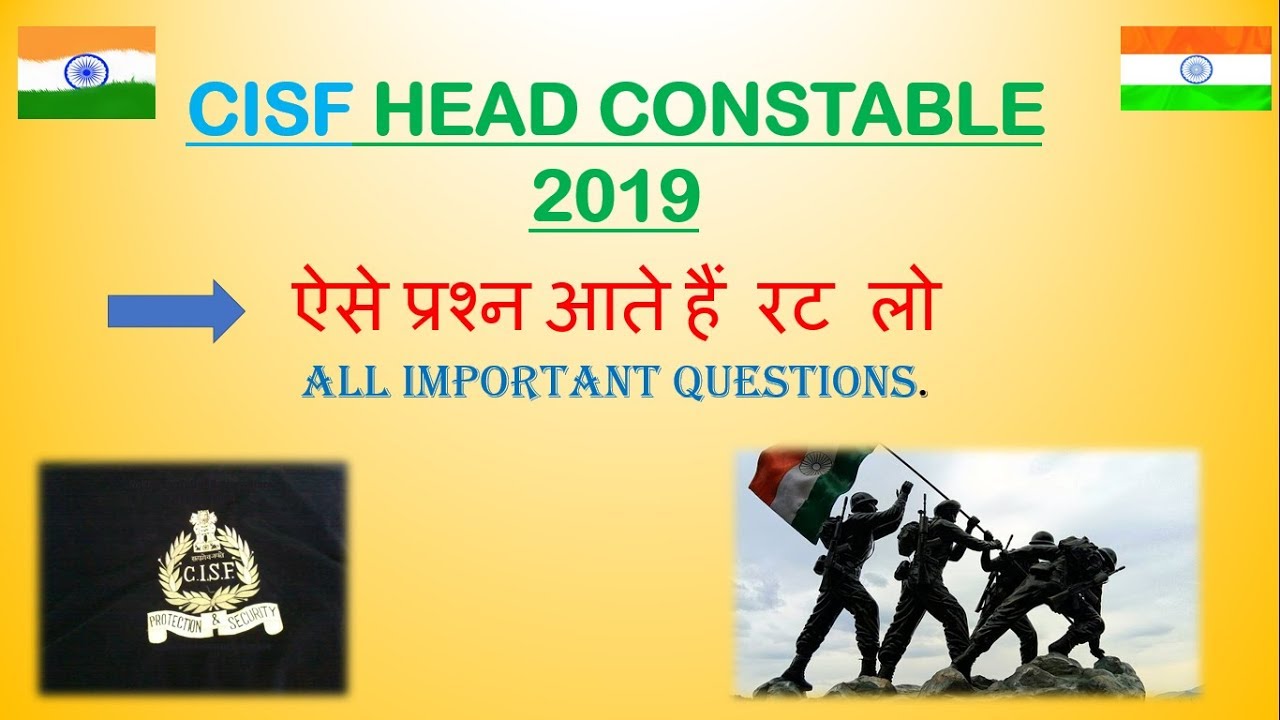 CISF head constable2019 || सभी महत्वपूर्ण प्रश्न|| all important g.k questions 