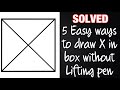 5 EASY ways to draw X in box without lifting pen / how to draw X in box without lifting pen pencil.