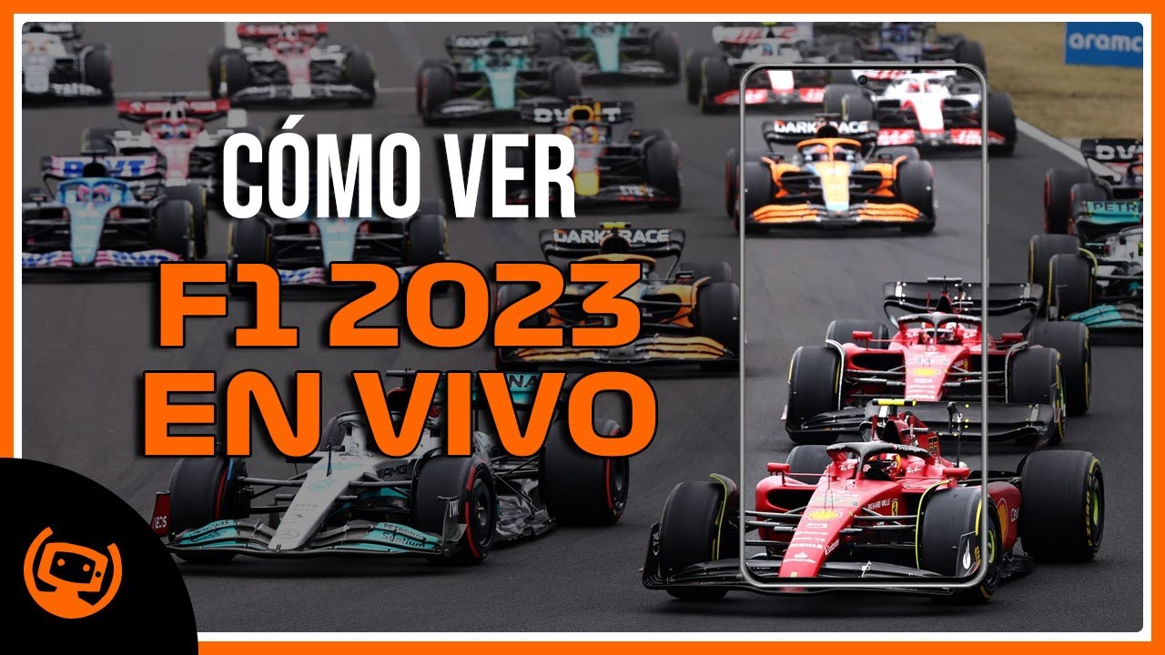 🏁 DÓNDE Y CÓMO VER F1 EN 2023: APPS Y PLATAFORMAS 🏎️ | CALENDARIO Y  PILOTOS - YouTube