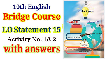 Bridge Course 10th English | LO statement 15 | Activity No. 1 & 2