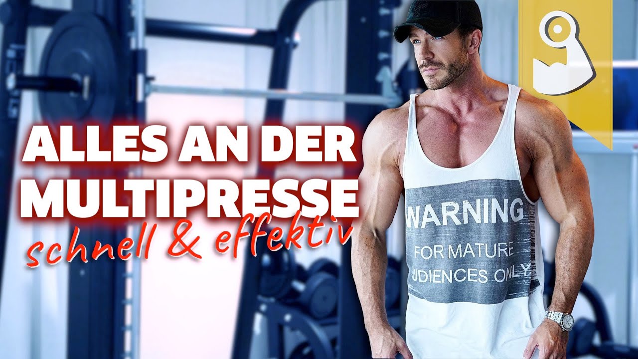Die beste Übung für jeden Muskel mit Multipresse