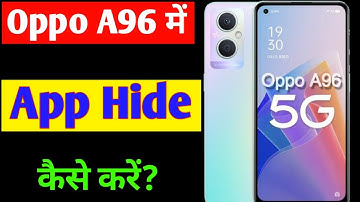 Oppo A96 me app hide kaise kare | how to hide apps in Oppo A96 | Oppo A96 app hide setting