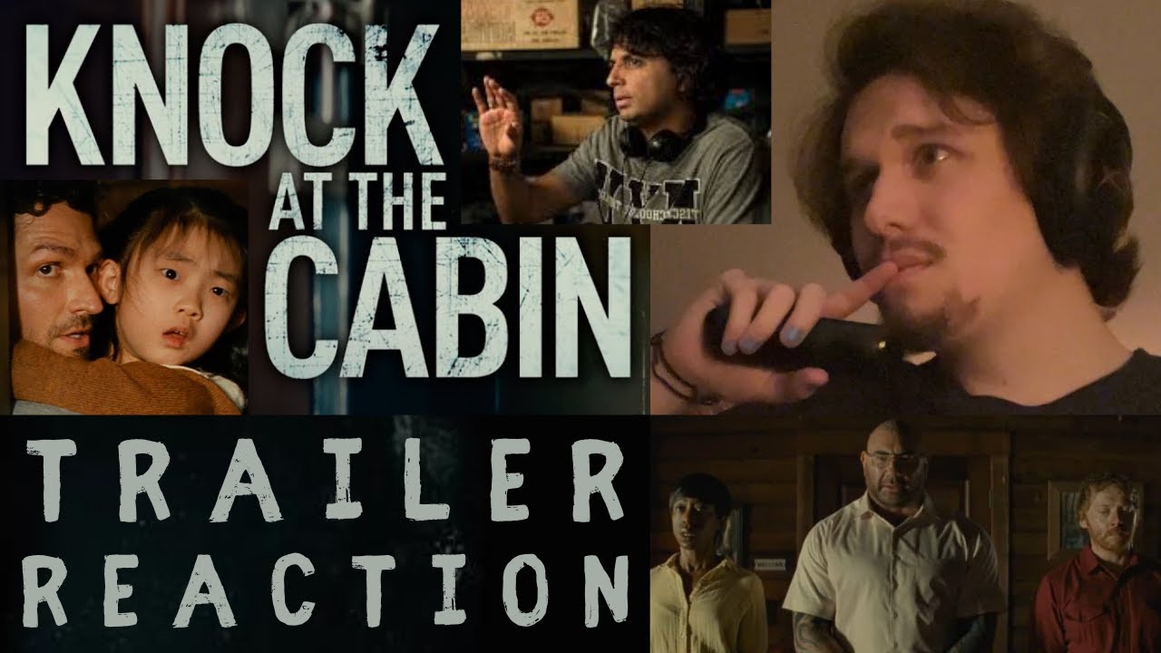 KNOCK AT THE CABIN - (Trailer REACTION) - M. Night Shyamalan 2022 ...