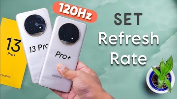 Realme 13 Pro Series: Change 60/120Hz Refresh Rate, Realme 13 Pro+ me Refresh Rate Set Kaise Kare