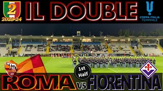 [4K] ROMA 3-3(4-3) FIORENTINA [1st.HALF]｜COPPA ITALIA FEMMINILE 2023-24 FINAL [24/05/2024]