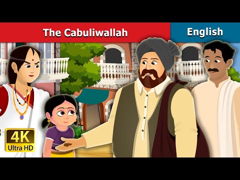 The Cabuliwallah Story in English | Stories for Teenagers | English Fairy Tales