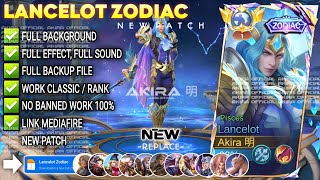 UPDATE Script Skin Lancelot Zodiac - Pisces No Password | Full Effect Voice | Patch Terbaru