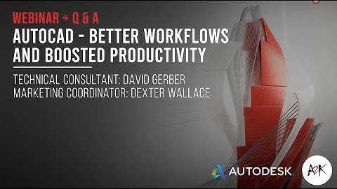 AutoCAD   Better workflows and Boosted Productivity