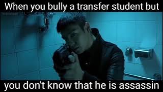 When you bully a transfer student but you don't know he's an assassin | Commitment |Korean movie