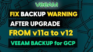 How to Fix Veeam Backup Error after upgrade to version 12 (2023)