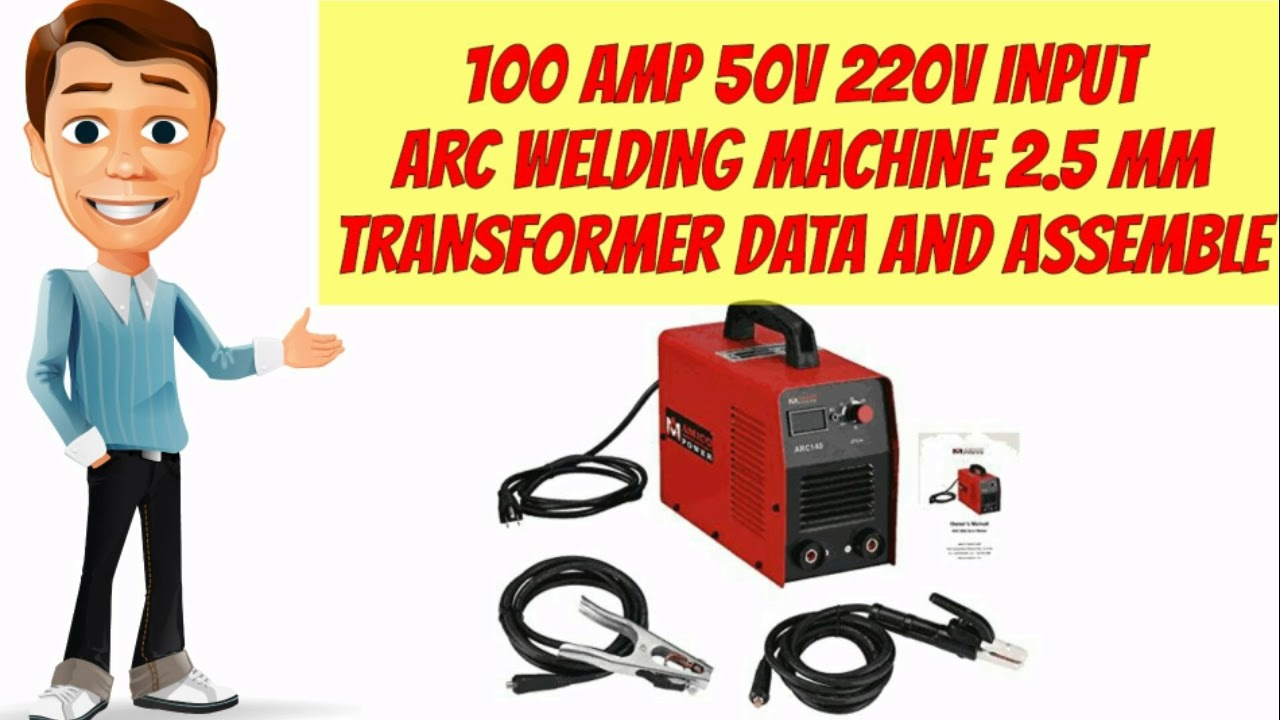 Welding machine transformer data & assemble
