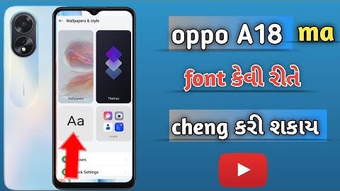 Oppo A18 Ma Font change kevi rite Kari sakay 😎 || tech k boy
